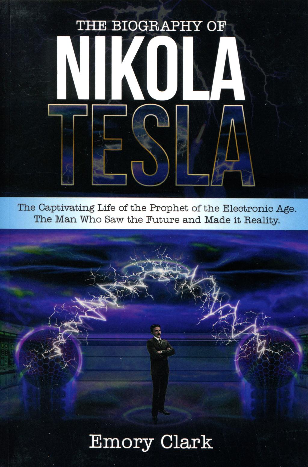 The Biography of Nikola Tesla Primary - Front cover