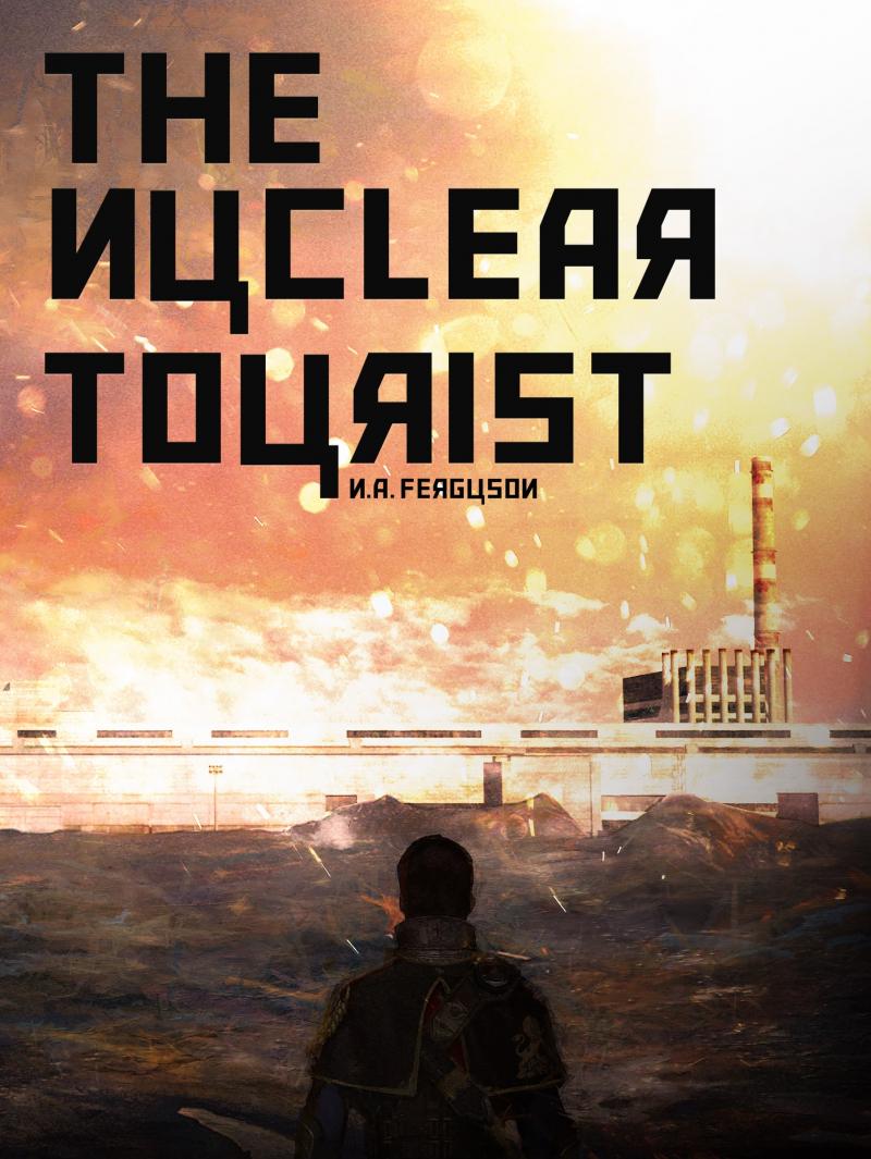 The Nuclear Tourist - Front Cover