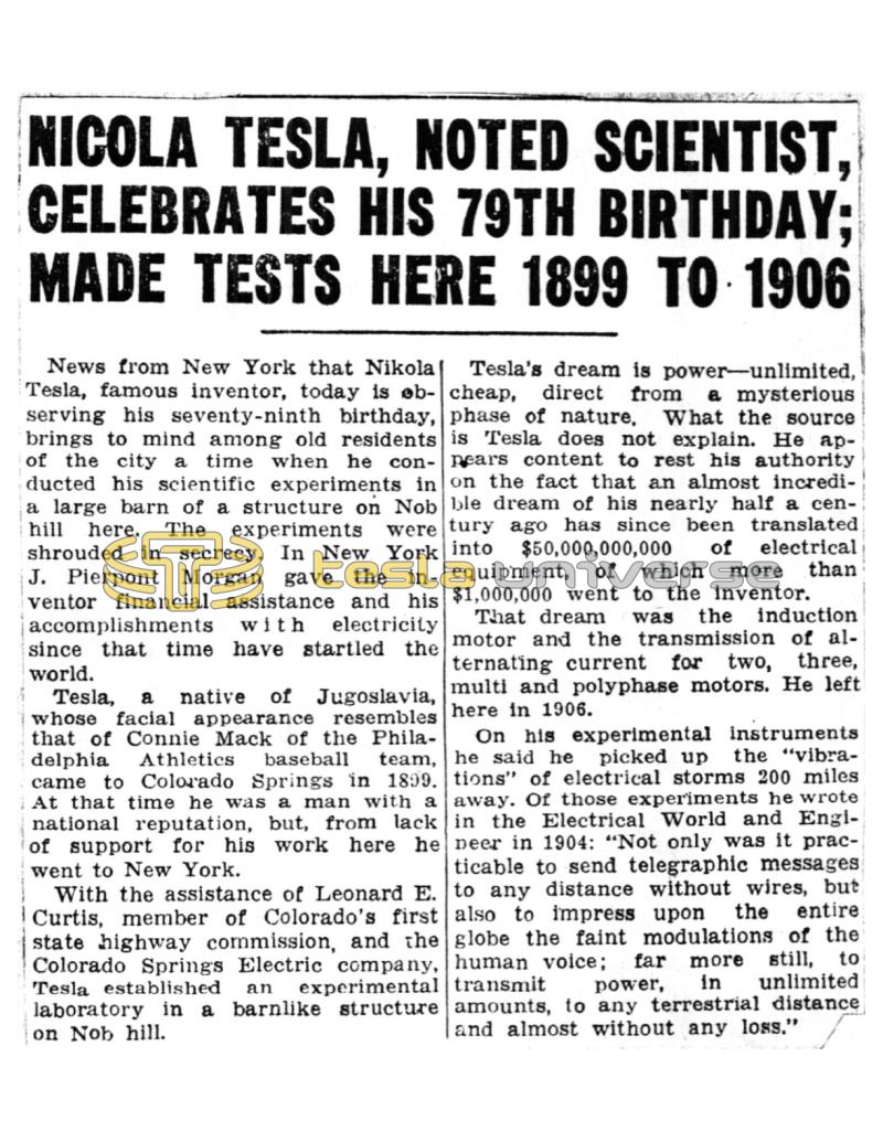 Preview of Nicola Tesla, Noted Scientist, Celebrates His 79th Birthday; Made Tests Here 1899 to 1906 article