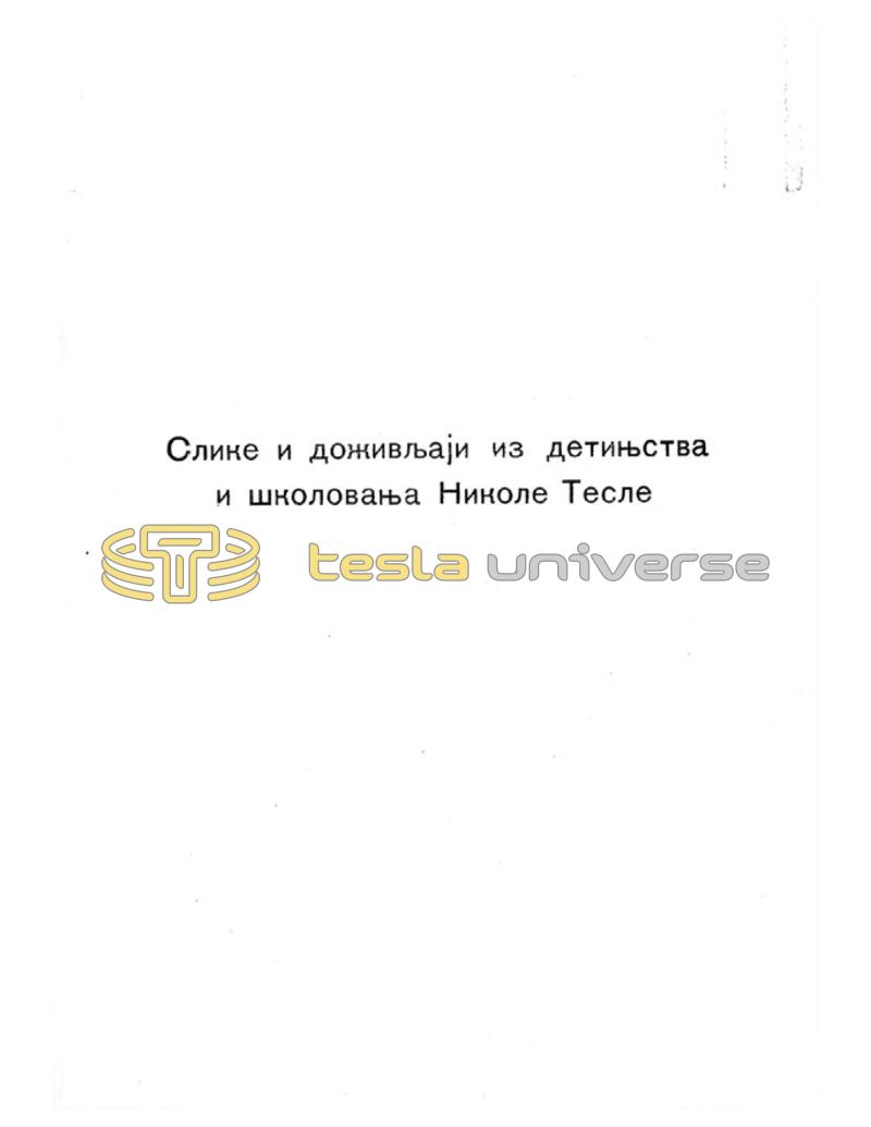 Nikola Tesla - Pictures and Experiences from Childhood and Education - Page 7