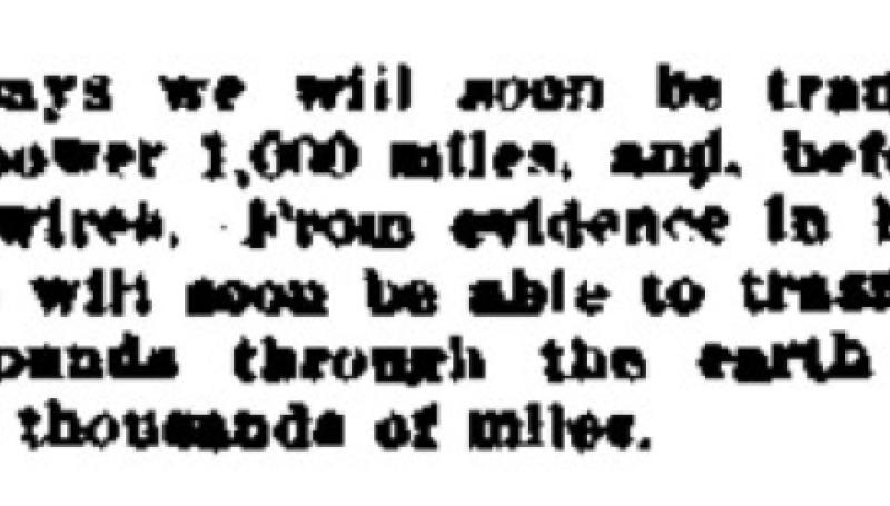 Preview of Tesla Says We Will Soon Transmit Power 1,000 Miles article
