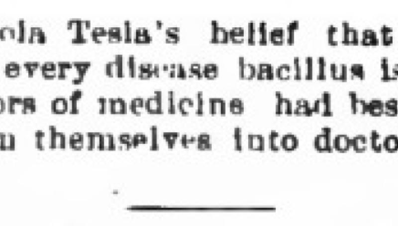 Preview of Tesla's Belief that X-rays Will Kill Every Disease Bacillus article