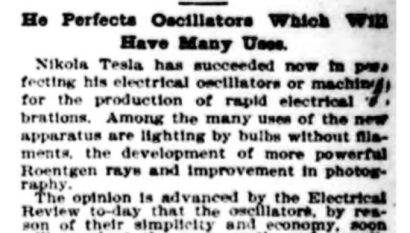 Preview of Tesla's Latest Triumph - He Perfects Oscillators Which Will Have Many Uses article