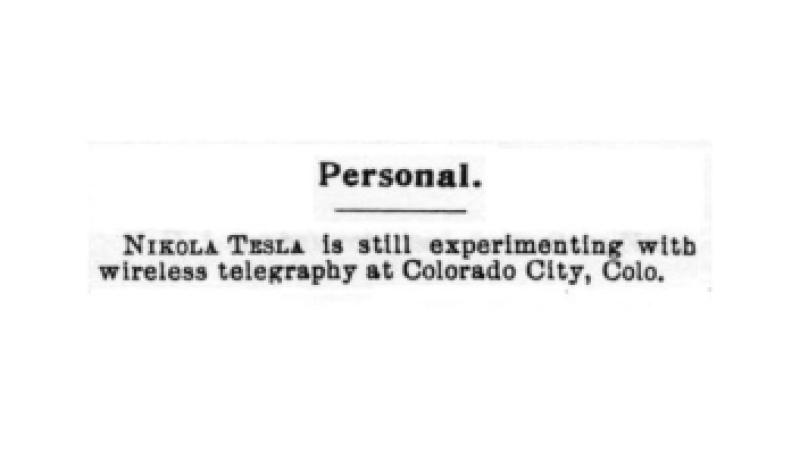 Preview of Nikola Tesla Still Experimenting at Colorado City article