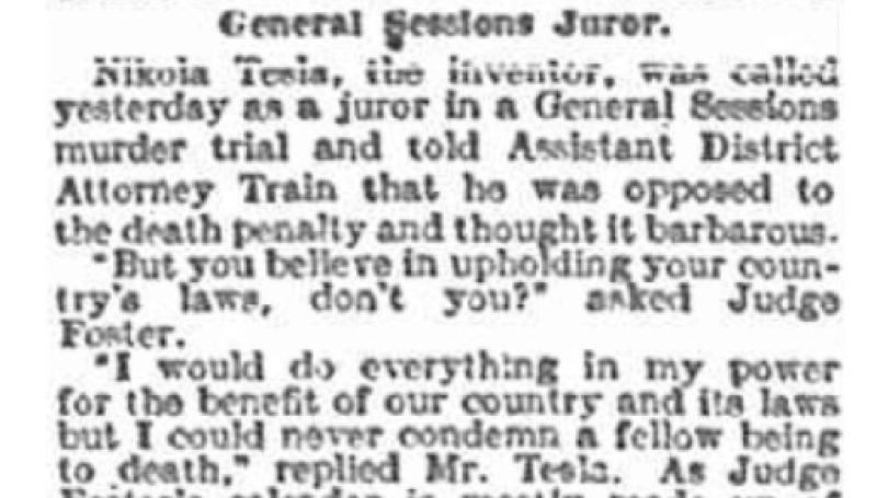 Preview of Tesla Against Death Penalty - Thinks It Barbarous and Is Excused as a General Sessions Juror article