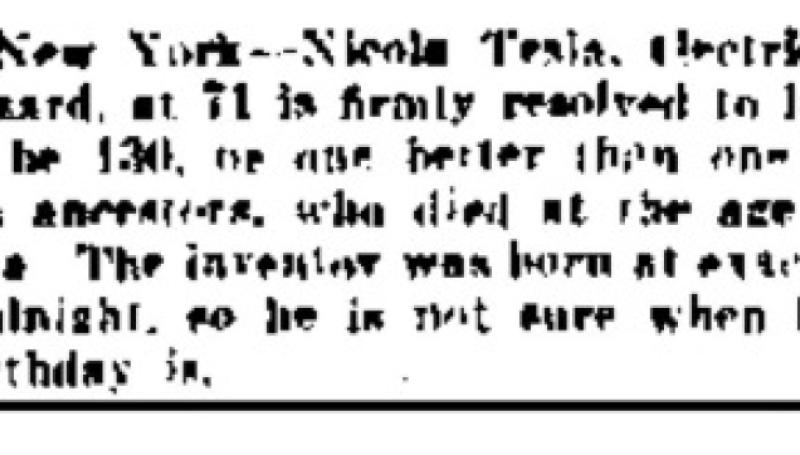 Preview of Nikola Tesla Not Sure of His Birthday article
