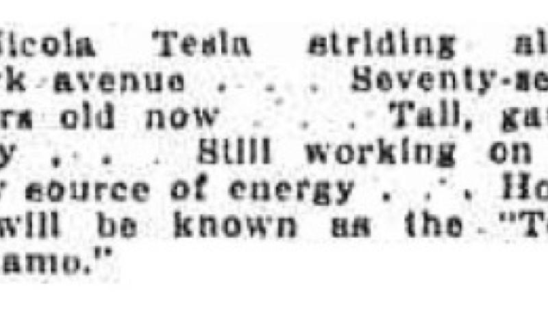 Preview of Nikola Tesla Still Working on His New Source of Energy article