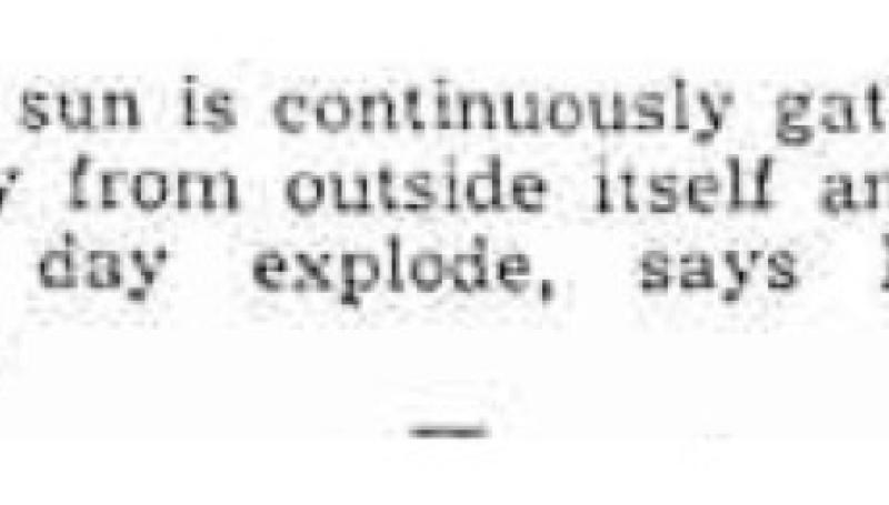 Preview of Nikola Tesla Says the Sun Will Explode (reprint) article