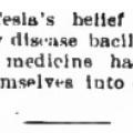 Preview of Tesla's Belief that X-rays Will Kill Every Disease Bacillus article